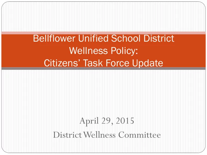 bellflower unified school district wellness policy