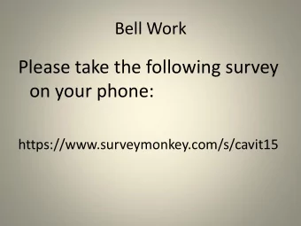 Please take the following survey  on your phone:  https://www.surveymonkey.com/s/cavit15  CAVIT