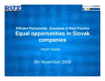 Equal opportunities in Slovak  companies  Martin Hostak  9th November 2009  National Union of