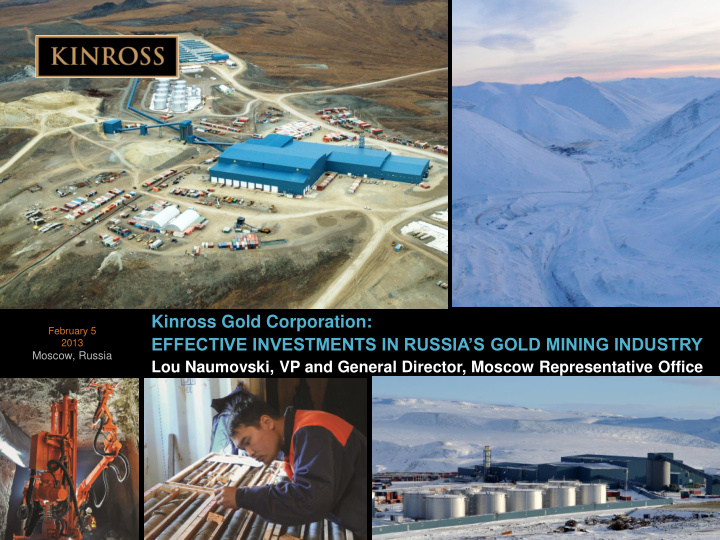 effective investments in russia s gold mining industry