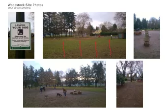Woodstock Site Photos  DOLA Screening Planting  ISSUES ADDRESSED  -Dog/Children Confrontations