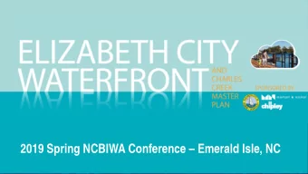 2019 Spring NCBIWA Conference  Emerald Isle, NC  - 2 -  - 3 -  - 4 -  Project Objectives: Two