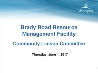 Management Facility  Community Liaison Committee  Thursday, June 1, 2017  1 Landscaping Plan