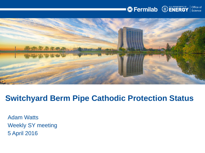 switchyard berm pipe cathodic protection status