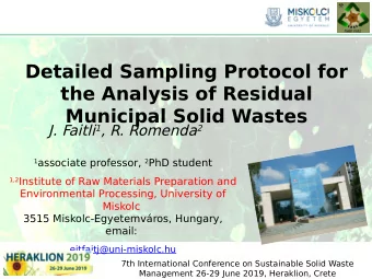 Detailed Sampling Protocol for  the Analysis of Residual  Municipal Solid Wastes J. Faitli 1 , R.
