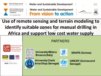 Use of remote sensing and terrain modeling to  identify suitable zones for manual drilling in