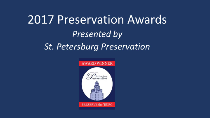2017 preservation awards