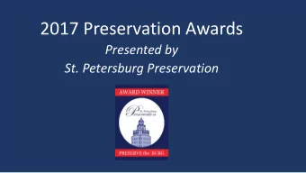 2017 Preservation Awards  Presented by  St. Petersburg Preservation  Thank You Sponsors!  His