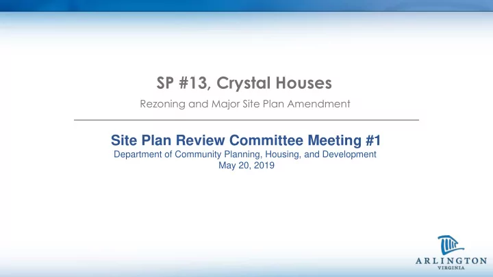 sp 13 crystal houses