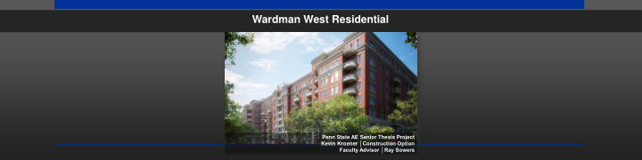 wardman west residential