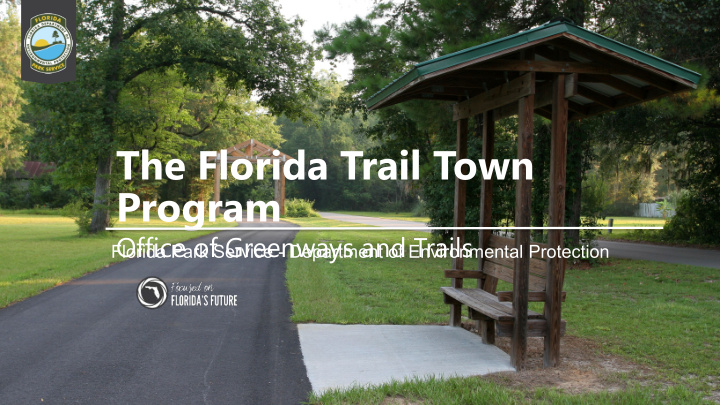the florida trail town program