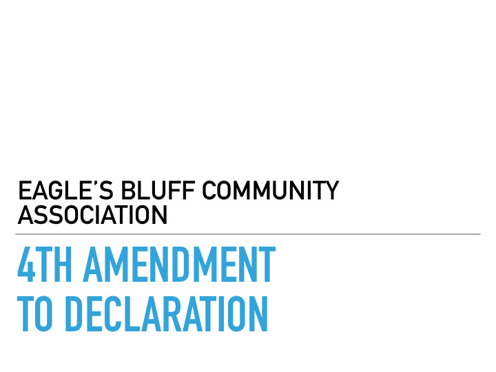 4th amendment to declaration