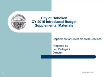 1  Monday, April 13, 2015  CY 2012 Introduced Budget  CY 2015 Introduced Budget  Department of