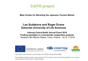 CAITO project  Meta Cluster for Attracting the Japanese Tourism Market  Lea Sudakova and Roger