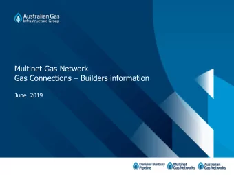 Multinet Gas Network Gas Connections  Builders information  June  2019  Agenda | Multinet Gas