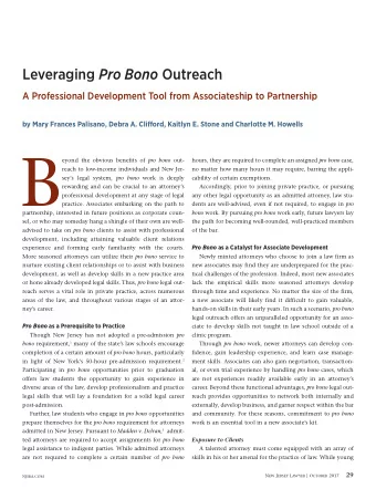 B eyond the obvious benefits of pro bono out- hours, they are required to complete an assigned pro