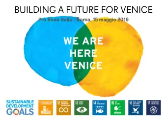 BUILDING A FUTURE FOR VENICE Pro Bono Italia - Roma , 15 maggio 2019  AFFIRMATION OF CARDINAL
