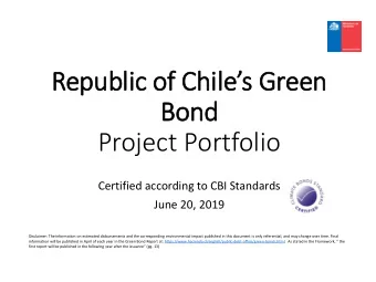 Bond  Project Portfolio  Certified according to CBI Standards  June 20, 2019  Disclaimer: The