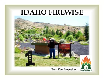 IDAHO FIREWISE    Brett Van Paepeghem        D &amp; B Garden Show    D &amp; B