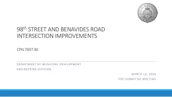 98 th STREET AND BENAVIDES ROAD  INTERSECTION IMPROVEMENTS  CPN 7697.90  DEPARTMENT OF MUNICIPAL