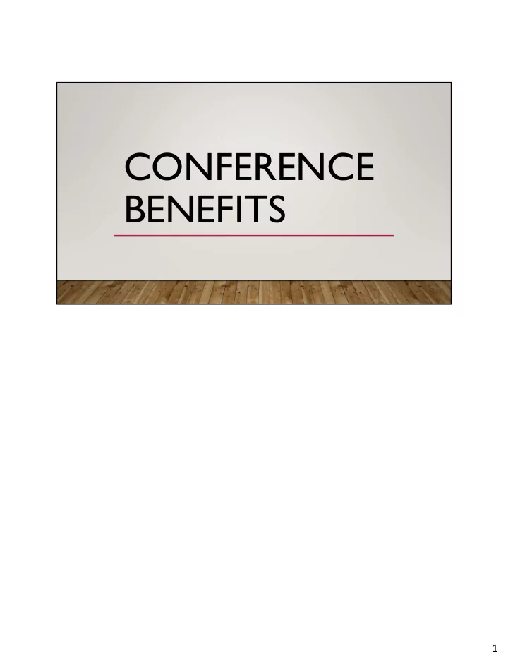 conference benefits
