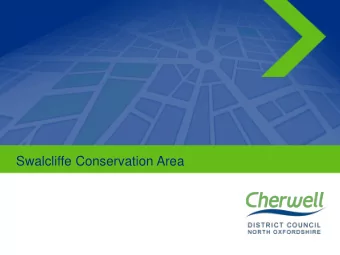 Swalcliffe Conservation Area  1  In attendance this evening:  Cllr. Colin Clarke  Lead Member for