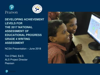 ASSESSMENT OF  EDUCATIONAL PROGRESS  GRADE 4 WRITING  ASSESSMENT NCSA Presentation  June 2018