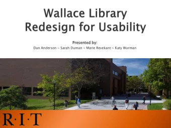 Presen  sented  ted by:  Dan Anderson ~ Sarah Duman ~ Marie Revekant ~ Katy Wurman  Project