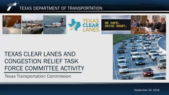 CONGESTION RELIEF TASK  FORCE COMMITTEE ACTIVITY  Texas Transportation Commission  September 26,