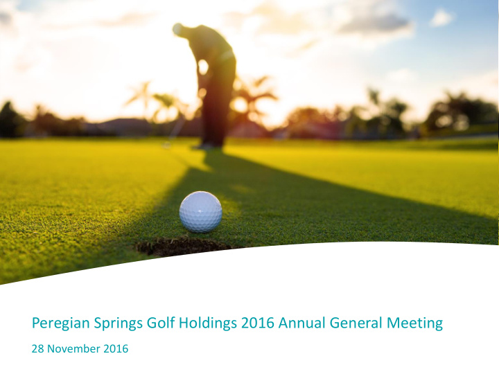 peregian springs golf holdings 2016 annual general