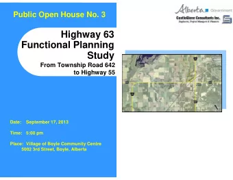 Highway 63  Functional Planning  Study  From Township Road 642  to Highway 55  Date:  September 17,
