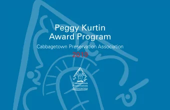 Peggy Kurtin  Award Program  Cabbagetown Preservation Association 2019 2019 Peggy Kurtin Award