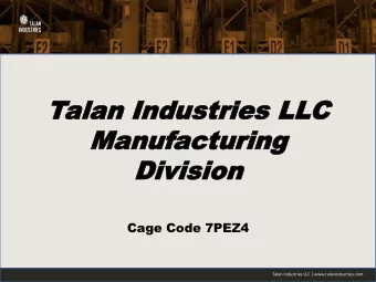 Manu  Manufacturing  acturing  Divis  Division  ion  Cage Code 7PEZ4  Talan Industries LLC |