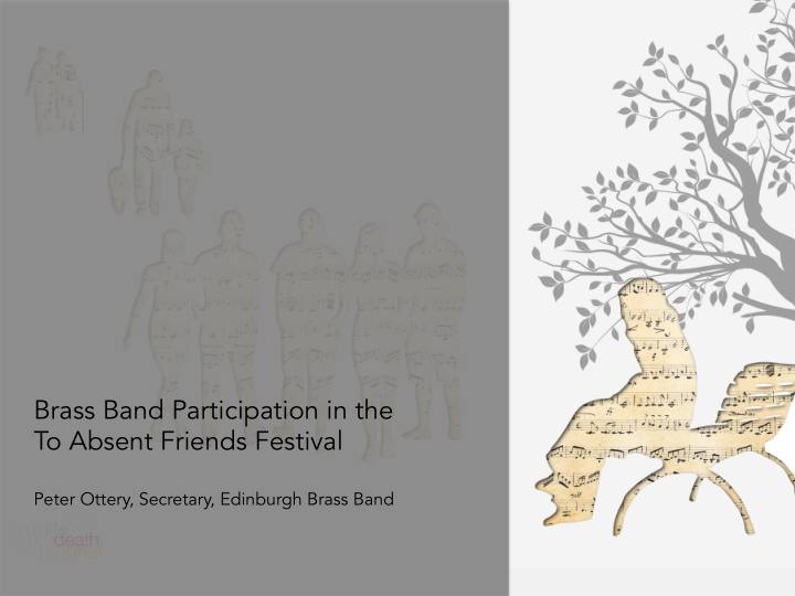 brass band participation in the to absent friends festival
