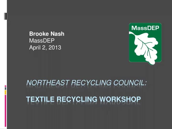 why textiles waste characterization studies