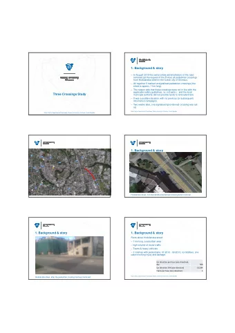 1. Background &amp; story   In August 2015 the owner (state administration) of the road  removed