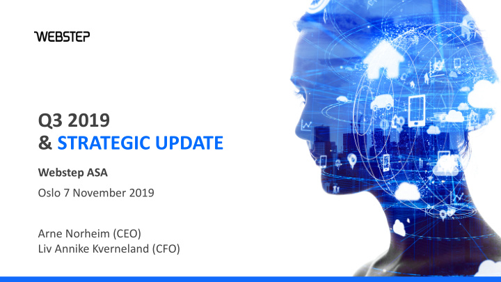 q3 2019 strategic update