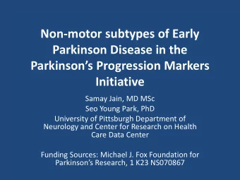Non-motor subtypes of Early  Parkinson Disease in the  Parkinsons Progression Markers Initiative