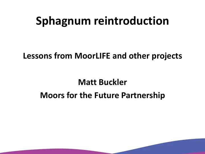 sphagnum reintroduction