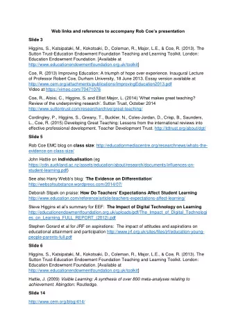 Web links and references to accompany Rob Coes presentation  Slide 3  Higgins, S., Katsipataki,