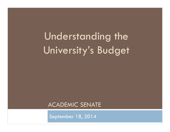 understanding the university s budget