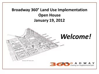 Welcome!  Proposed B5B Commercial Zoning District  All properties in the Broadway Commercial Area