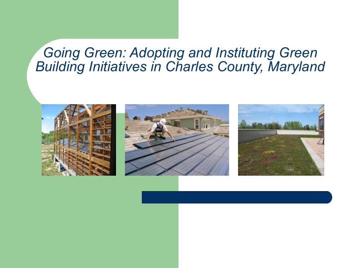 going green adopting and instituting green building