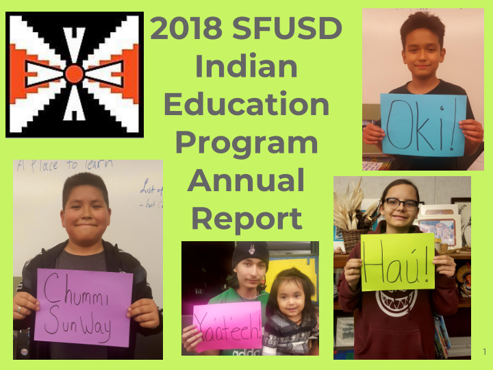 2018 sfusd indian education program annual report