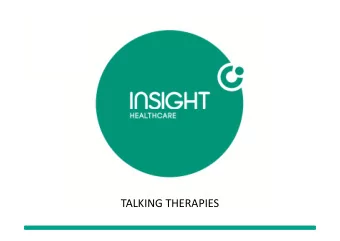 TALKING THERAPIES  What we will cover today  Part 1  Part 2  Your Turn!  Some Stats  Basic