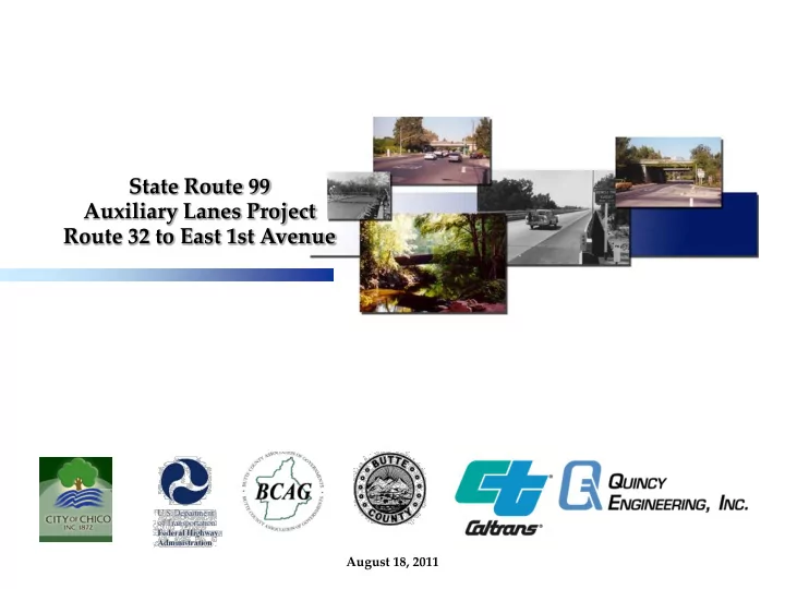 state route 99 auxiliary lanes project route 32 to east