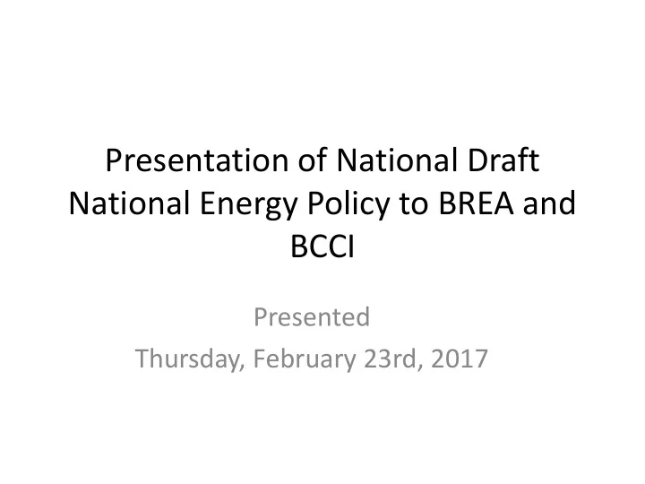 national energy policy to brea and