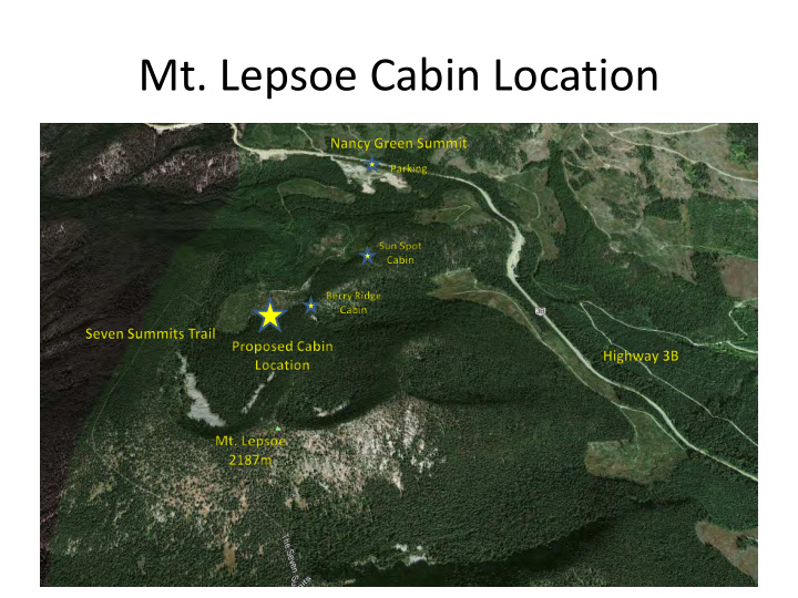 mt lepsoe cabin location northern rec site boundaries
