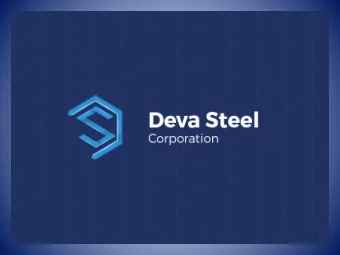 Deva Steel Corporation  DEVA STEEL CORPORATION  is mainly specialised in producing metal structures