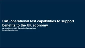 benefits to the UK economy  Jeremy Howitt, UAS Campaign Capture Lead  jhowitt@qinetiq.com